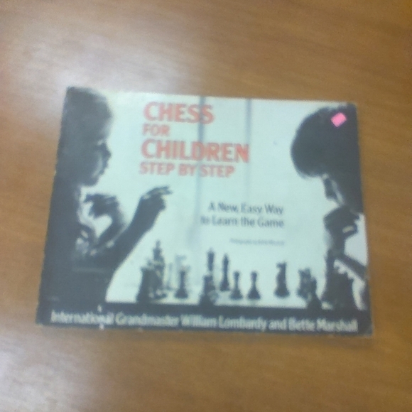 Chess For Children Step by Step by Grandmaster William Lombardy Homeschool - Picture 1 of 3